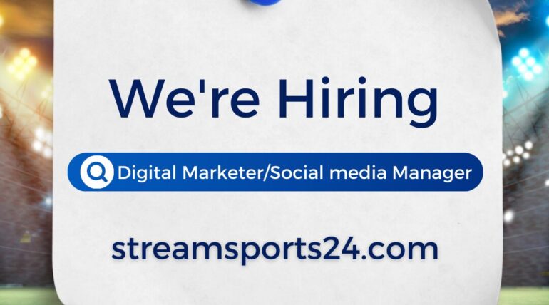 STREAM SPORTS 24 IS HIRING!!!!!